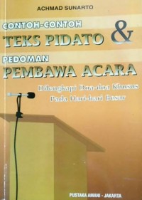 Image of Contoh-contoh Teks Pidato dan Pedoman Pembawa Acara dilengkapi Do'a-doa Khusus pada Hari-hari Besar