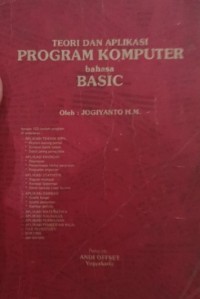 Image of Teori dan Aplikasi Program Komputer Bahasa Basic