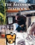 The Alcohol Textbook Ed-4: A reference for the beverage, fuel and industrial alcohol industries