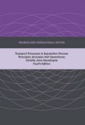 Transport Processes and Separation Process Principles: (includes unit operations) Ed-4