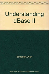 Image of Understanding dBase II