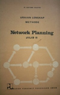 Image of Uraian lengkap Methode Network Planning Jilid 2