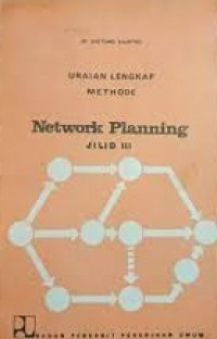 Image of Uraian lengkap Methode Network Planning Jilid 3
