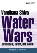 Water Wars: Privatisasi Profit dan Polusi
