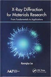 Image of X-Ray Diffraction for Materials Research: From Fundamentals to Applications
